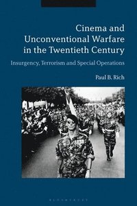 Cinema and Unconventional Warfare in the Twentieth Century (hftad)