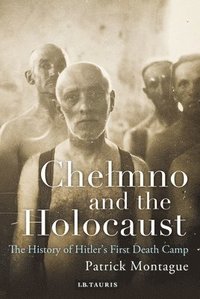 Chelmno and the Holocaust (hftad)