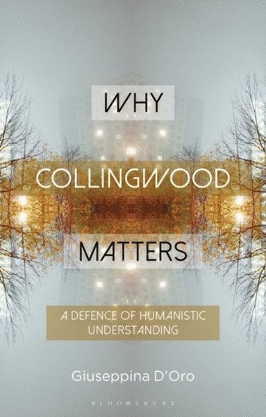 Why Collingwood Matters (hftad)