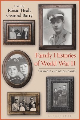 Family Histories of World War II (inbunden)