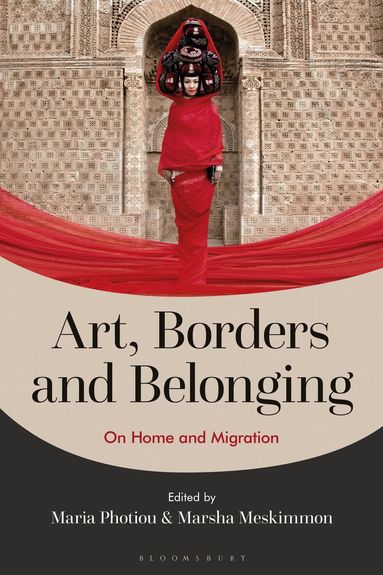 Art, Borders and Belonging (inbunden)