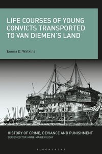 Life Courses of Young Convicts Transported to Van Diemen's Land (hftad)
