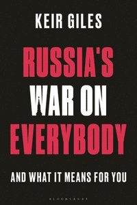 Russia's War on Everybody (inbunden)