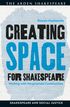 Creating Space for Shakespeare