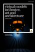 Virtual Models in Theatre, Art and Architecture