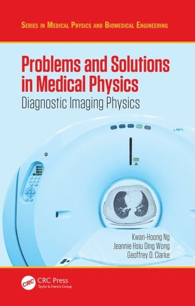 Problems and Solutions in Medical Physics (e-bok)