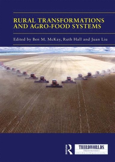 Rural Transformations and Agro-Food Systems (e-bok)