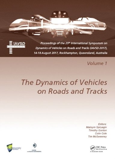 Dynamics of Vehicles on Roads and Tracks Vol 1 (e-bok)