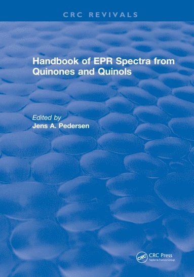 Handbook of EPR Spectra from Quinones and Quinols (e-bok)