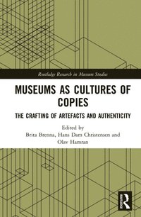 Museums as Cultures of Copies (e-bok)