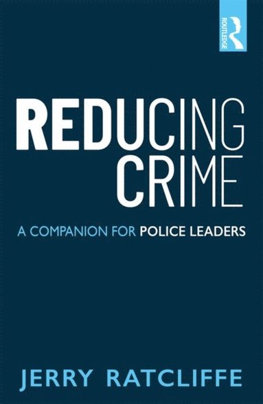 Reducing Crime (häftad)