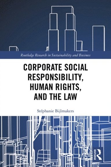 Corporate Social Responsibility, Human Rights and the Law (inbunden)