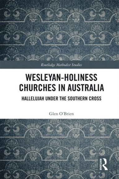 Wesleyan-Holiness Churches in Australia (häftad)