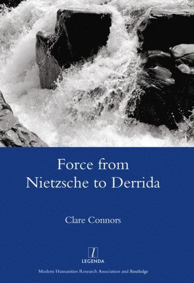 Force from Nietzsche to Derrida (häftad)