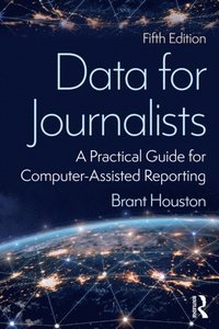 Data for Journalists (e-bok)