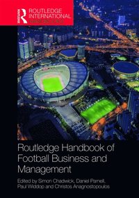 Routledge Handbook of Football Business and Management (e-bok)