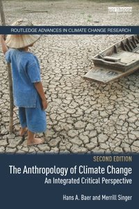The Anthropology of Climate Change (e-bok)