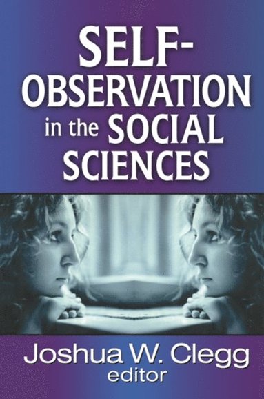 Self-Observation in the Social Sciences (e-bok)