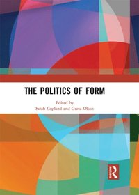 Politics of Form (e-bok)