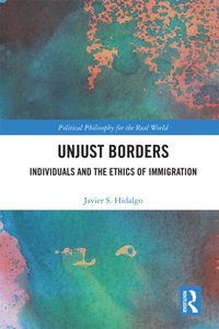 Unjust Borders (e-bok)