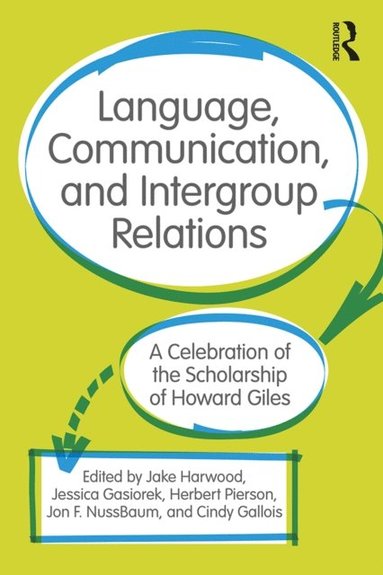 Language, Communication, and Intergroup Relations (e-bok)
