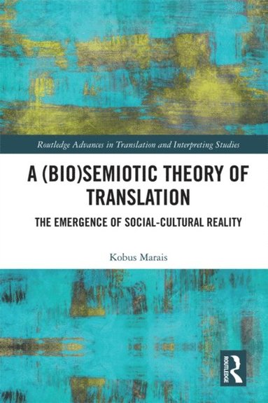 (Bio)Semiotic Theory of Translation (h�ftad)