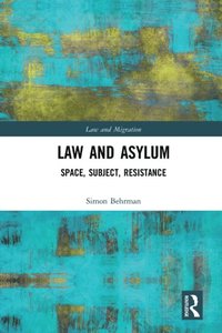 Law and Asylum (e-bok)