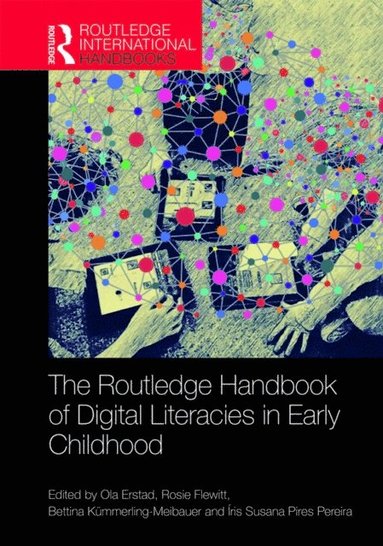 Routledge Handbook of Digital Literacies in Early Childhood (e-bok)