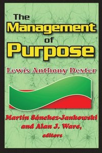 The Management of Purpose (e-bok)