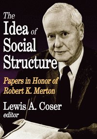 The Idea of Social Structure (e-bok)
