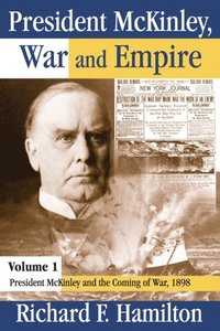 President McKinley, War and Empire (e-bok)