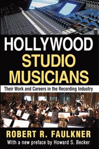 Hollywood Studio Musicians (e-bok)