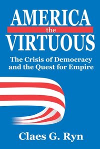 America the Virtuous (e-bok)