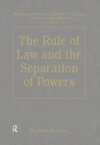 The Rule of Law and the Separation of Powers (e-bok)