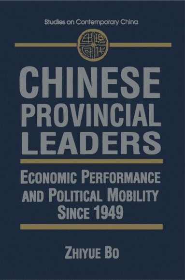 Chinese Provincial Leaders (inbunden)