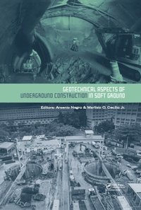 Geotechnical Aspects of Underground Construction in Soft Ground (e-bok)