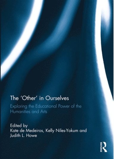 The ''Other'' in Ourselves (e-bok)