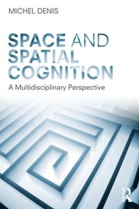 Space and Spatial Cognition (e-bok)