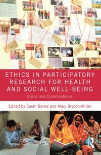 Ethics in Participatory Research for Health and Social Well-Being (e-bok)
