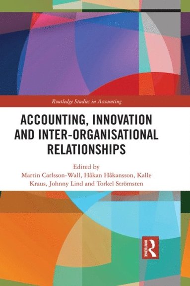 Accounting, Innovation and Inter-Organisational Relationships (e-bok)