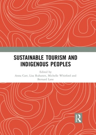 Sustainable Tourism and Indigenous Peoples (e-bok)