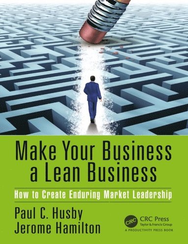 Make Your Business a Lean Business (e-bok)