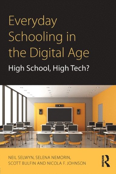 Everyday Schooling in the Digital Age (e-bok)