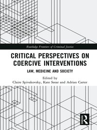 Critical Perspectives on Coercive Interventions (e-bok)