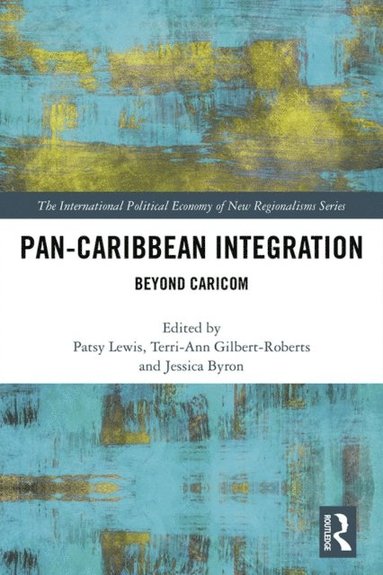 Pan-Caribbean Integration (e-bok)