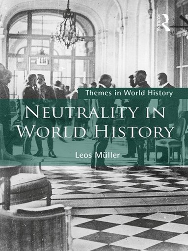 Neutrality in World History (e-bok)