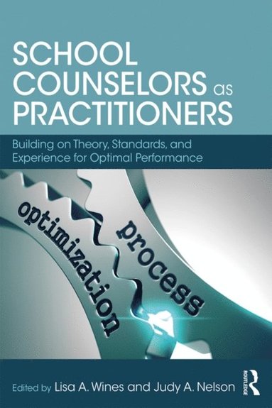 School Counselors as Practitioners (e-bok)