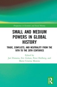 Small and Medium Powers in Global History (e-bok)