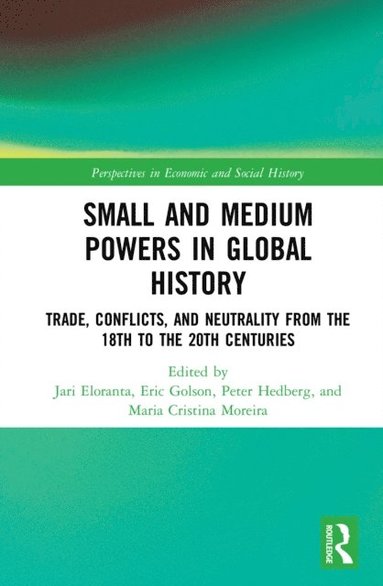 Small and Medium Powers in Global History (e-bok)