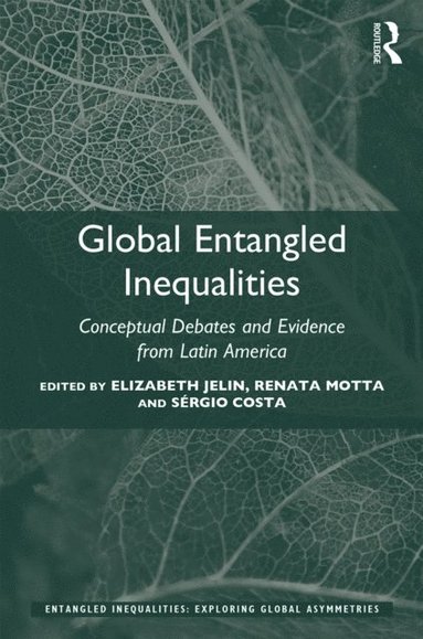 Global Entangled Inequalities (e-bok)